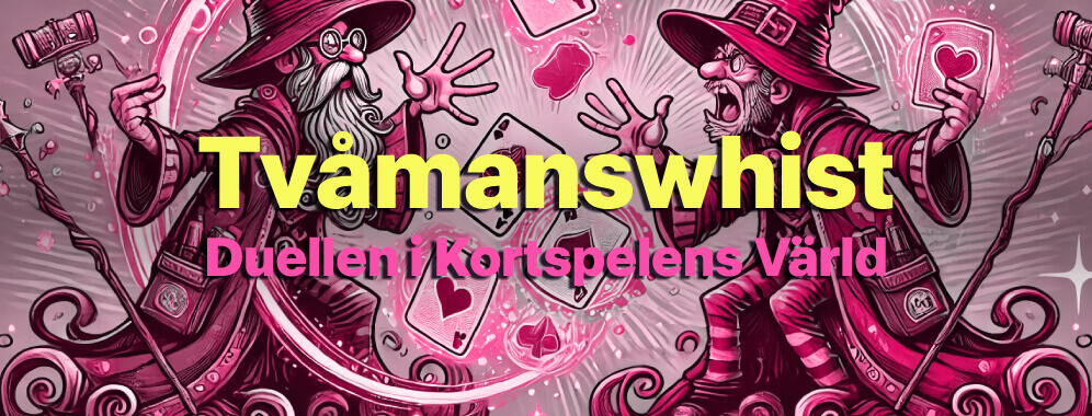 Hur Spelar Man Tvåmanswhist