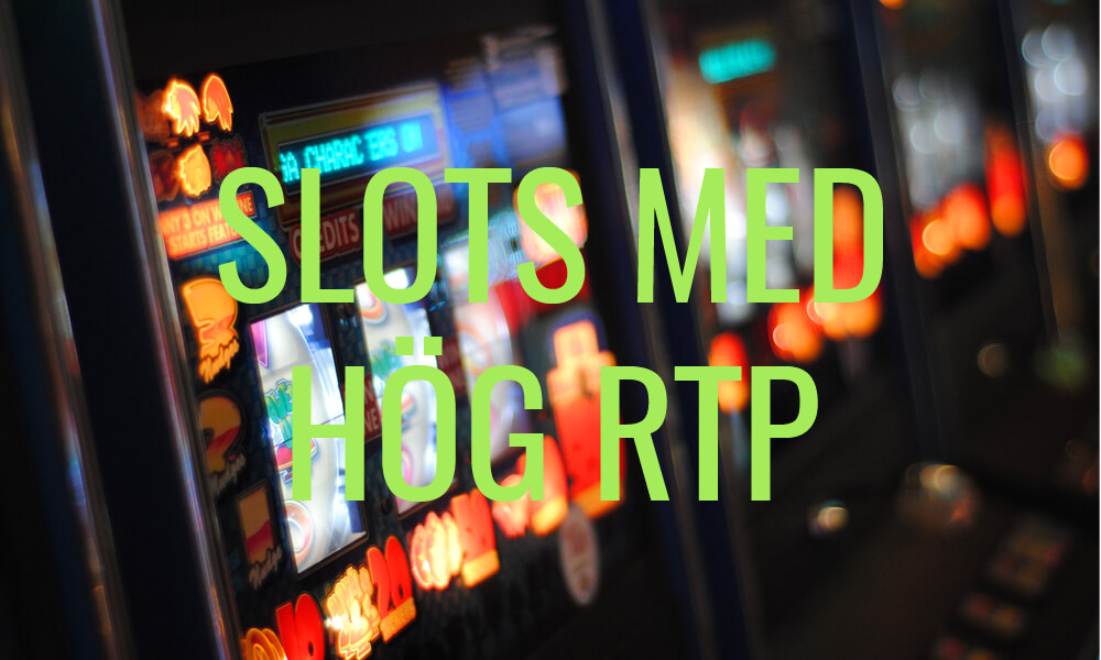 slots med hog rtp